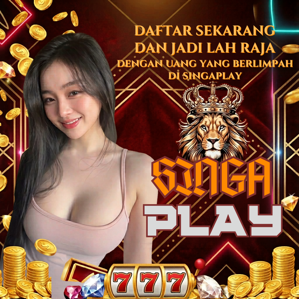 SINGAPLAY : Link Portal Menuju Kemenangan Besar dan Berlimpah